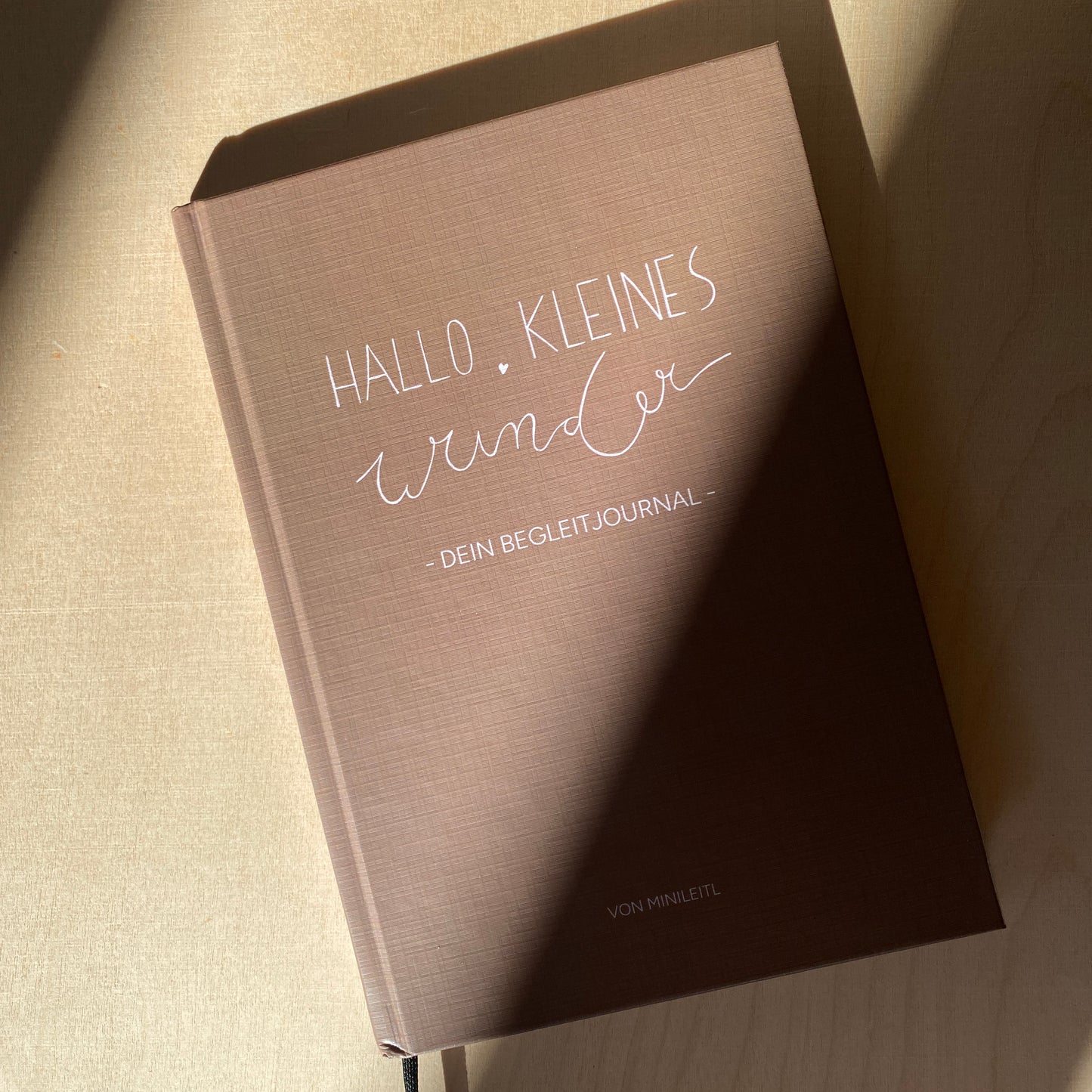 Hallo, kleines Wunder - Dein Begleitjournal